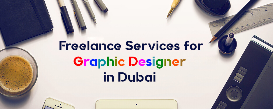 Freelance Services for Graphic Designer in Dubai